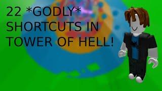 22 GODLY SHORTCUTS IN TOWER OF HELL + BONUS SHORTCUT ROBLOX