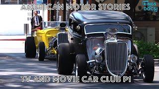 American Motor Stories  Episode 8  TV Motion Picture Car Club Part 1