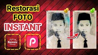 Tutorial Restorasi Foto Rusak secara Instant pakai Android