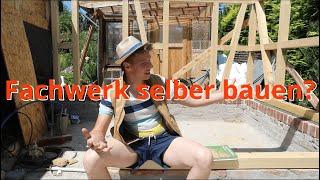 Fachwerk selber bauen? -So bin ich vorgegangen - Tinyhouse Bauvlog