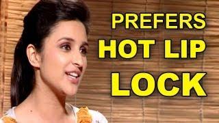 Parineeti Chopra prefers a HOT LIP LOCK  Shuddh Desi Romance  Exclusive