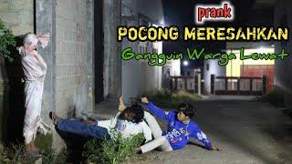 Prank Pocong Meresahkan  Gangguin warga lewat