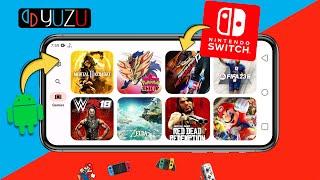How to play Nintendo Switch Games on Android  Yuzu Emulator Android