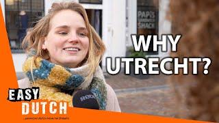 Is Utrecht a Nice City?  Easy Dutch 84