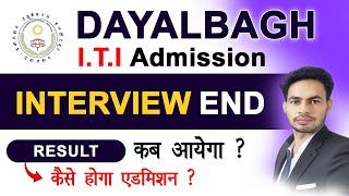 Dayalbagh ITI Certificate Course Interview Admission 2024