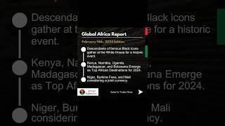 #GlobalAfricaReport#AfricanCollective#GlobalAfrica#Africa#BlackNews#AfricanNews#Africam