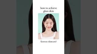 How to achieve glass skin #glassskin #skincare #beauty #wonyoung