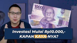 Investasi 10 Ribu Kapan Kayanya???