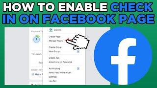 How To Enable Check In On Facebook Page 2024