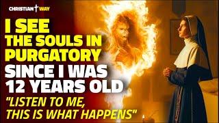 I HAVE SEEN the souls in Purgatory SINCE I WAS 12 years old The touching words of Maria Lindmayr