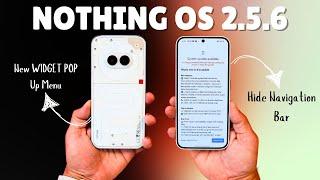 Nothing OS 2.5.6 for Nothing Phone 2A - What’s New for Nothing Phone 2A? 