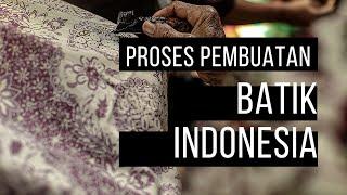 PROSES PEMBUATAN BATIK SEBAGAI WARISAN BUDAYA INDONESIA