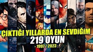 ÇIKTIĞI YILLARA GÖRE EN İYİ 219 OYUN 1997-2023