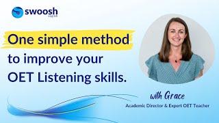 One Simple Method to Improve Your OET Listening Skills