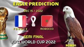 France vs Morocco  Semi Final  World Cup 2022  Eagle Prediction