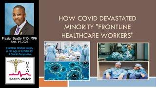 The Impact of Healthcare Disparities on the Frontline -- Frazier Beatty PhD MPH