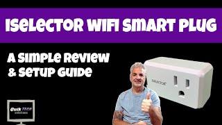 How To Setup The iSelector Mini Smart Plug