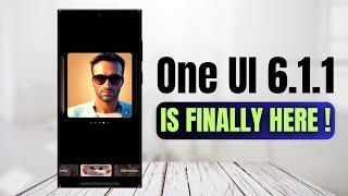 One UI 6.1.1 is Finally Here for Galaxy S 24  S 23  S 22  A Series Etc  - ALL NEW AI FEATURES