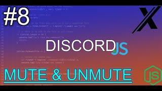HOW TO MAKE A MUTE AND UNMUTE COMMAND  DISCORD.JS 12  #8