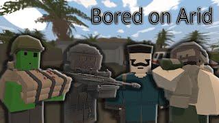 Bored on Arid Unturned