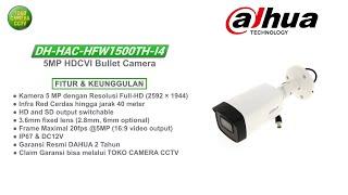 KAMERA CCTV DAHUA 5MP HAC-HFW1500TH-I4 HDCVI IR BULLET CAMERA