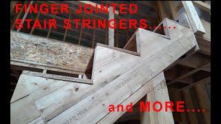 FINGER JOINTED STAIR STRINGERS......and MORE