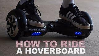 How To Ride A Hoverboard  Easy Way To Get On & Off  DansTube.TV