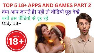 TOP 5 18+ APPS IS AVAILABLE ON PLAYSTORE WORKING APPS VIDEO PART 2 