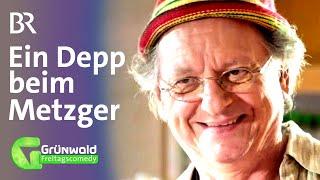 Ein Depp beim Metzger  Grünwald Freitagscomedy