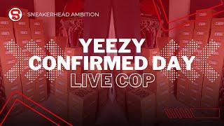 The Final Yeezy Day Live Cop  Confirmed App Sneaker Botting
