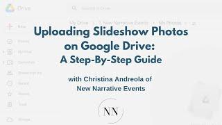 How to upload slideshow photos to Google Drive A Step By Step Tutorial