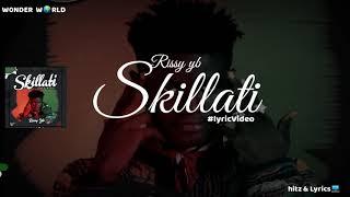 Rissy yb_ Skillati  official lyric video