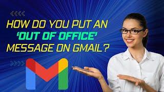 How Do You Put An Out Of Office Message On Gmail  Gmail Out Of Office Message Tips  Chase Swift