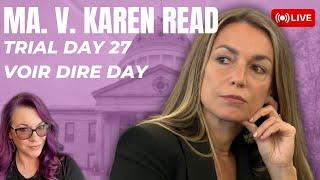 MA. v Karen Read Trial Day 27 - Voir Dire Day