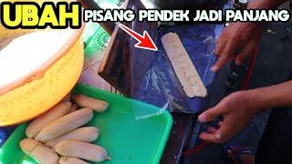 UNIK UBAH PISANG PENDEK JADI PANJANG JAJANAN BARU INI LANGSUNG VIRAL