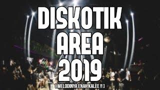 DUGEM DISKOTIK AREA 2019  MELODI PALING ENAK SEDUNIA   DJ YOSRA REMIX 