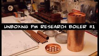 01 Unboxing PM Research Boiler #1