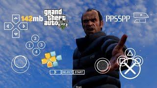 GTA 5 PPSSPP Real Life Original New Version Emulator PPSSPP GAMEPLAY  GTA 5 PSP 40mb to 26gb Work
