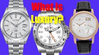 What Makes a Luxury Watch Luxury?