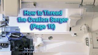 How to Thread the Ovation Serger Page 19