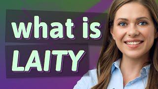 Laity  meaning of Laity