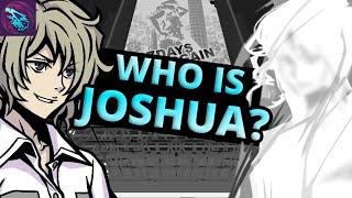 Who is Joshua? - The World Ends with You Analysis