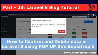 Laravel 8 Blog - 23 How to confirm and delete data in Laravel 8 using POP UP Box Modal Bootstrap 5
