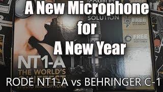 A Microphone Upgrade?  Behringer C-1 vs Rode NT1-A