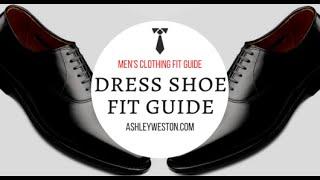 How Should Dress Shoes Fit? - Mens Clothing Fit Guide - Oxfords Brogues Derby Loafers Monkstrap