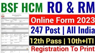 BSF RO RM Online form 2023 Kaise Bhare  BSF HC RO RM Form Fill up 2023