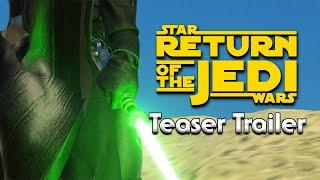 Return Of The Jedi Alternate Universe - TEASER TRAILER