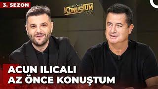 Acun Ilıcalı  Candaş Tolga Işık ile Az Önce Konuştum  10 Ekim 2023