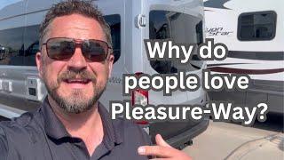 Why do people love Pleasure-Way?
