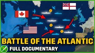 Winning WW2s Most Important Battle - Battle of the Atlantic Full Documentary